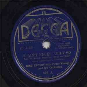 Bing Crosby With Victor Young And His Orchestra - It Ain't Necessarily So / ...