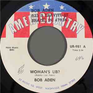Bob Aden - Woman's Lib?