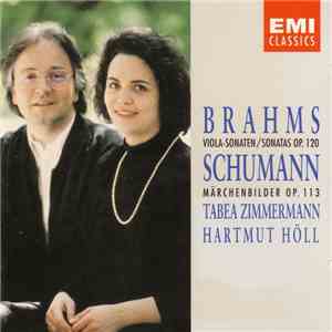 Brahms / Schumann, Tabea Zimmermann, Hartmut Höll - Werke Für Klavier Und V ...