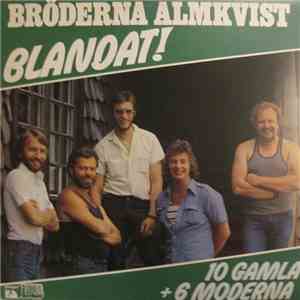 Bröderna Almkvist - Blandat! - 10 Gamla + 6 Moderna