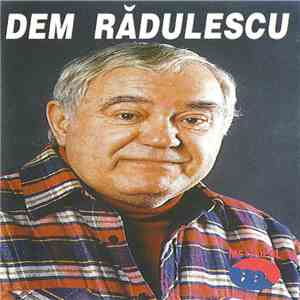 Dem Rădulescu - Dem Rădulescu