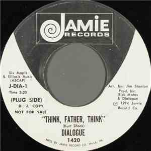 Dialogue  - Think, Father, Think