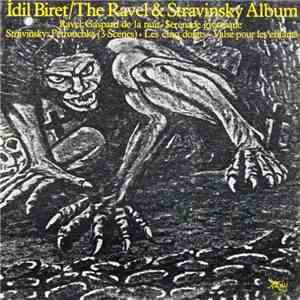 İdil Biret - The Ravel & Stravinsky Album