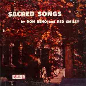 Don Reno And Red Smiley - Sacred Songs