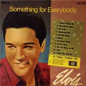Elvis Presley With The Jordanaires - Something For Everybody