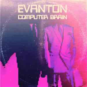 Evanton - Computer Brain