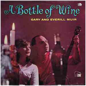 Gary And Everill Muir - A Bottle Of Wine