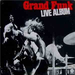 Grand Funk - Live Album