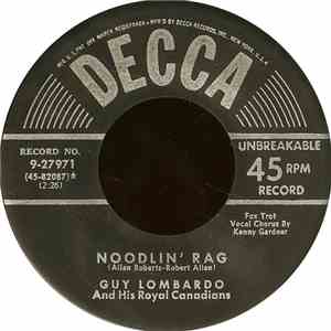 Guy Lombardo And His Royal Canadians - Noodlin' Rag