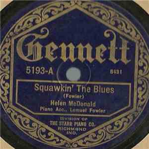 Helen McDonald  - Squawkin' The Blues / You Got Ev'rything A Sweet Mama Nee ...