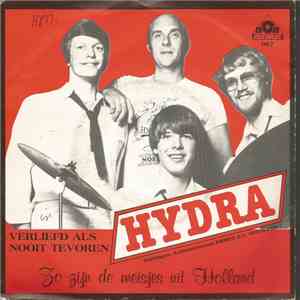 Hydra  - Zo Zijn De Meisjes Uit Nederland / Verliefd Als Nooit Tevoren