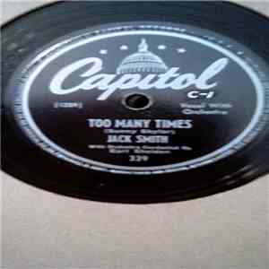 Jack Smith  - Too Many Times