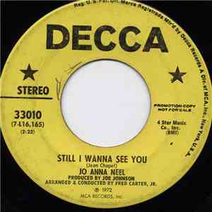 Jo Anna Neel - Still I Wanna See You