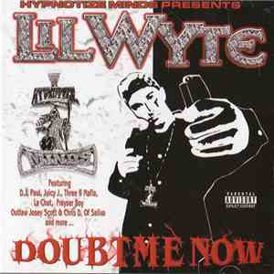 Lil' Wyte - Doubt Me Now