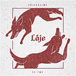 Láje - Přicházíme Ze Tmy