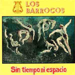 Los Barrocos - Sin Tiempo Ni Espacio