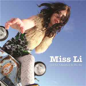Miss Li - God Put A Rainbow In The Sky