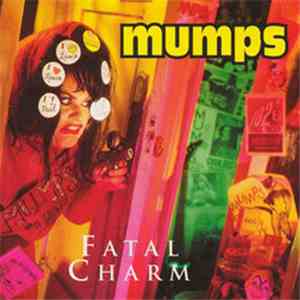 Mumps  - Fatal Charm:  1975 - 1980 -- A Brief History Of A Brief History