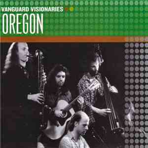 Oregon - Vanguard Visionaries: Oregon
