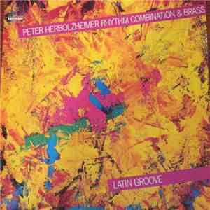 Peter Herbolzheimer Rhythm Combination & Brass - Latin Groove