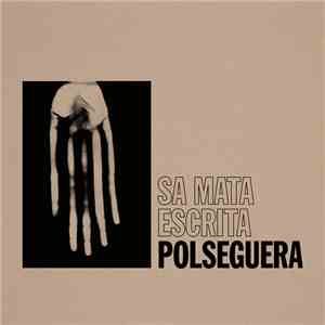 Polseguera - Sa Mata Escrita