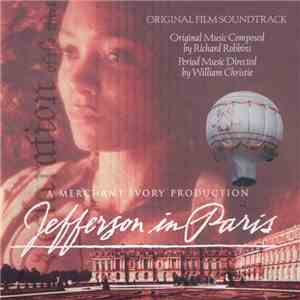 Richard Robbins, William Christie - Jefferson In Paris (Original Film Sound ...