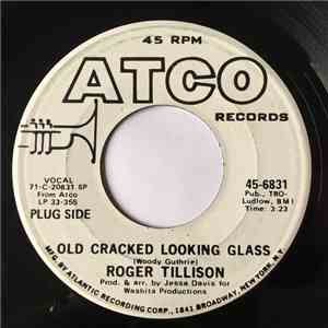Roger Tillison - Old Cracked Looking Glass / Get Up Jake