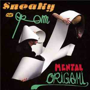 Sneaky  Feat. RQM - Mental Origami