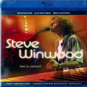 Steve Winwood - Live In Concert