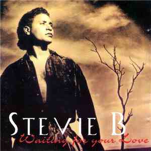 Stevie B - Waiting For Your Love