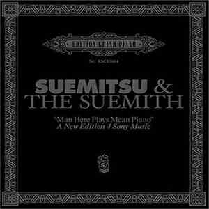 Suemitsu And The Suemith - 