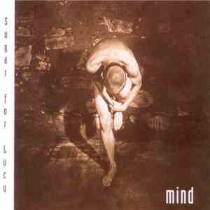 Sugar For Lucy - Mind