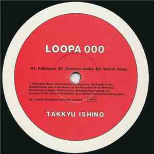Takkyu Ishino - Loopa 000
