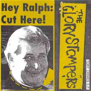 The Glory Stompers - Tory Crimes E.P.
