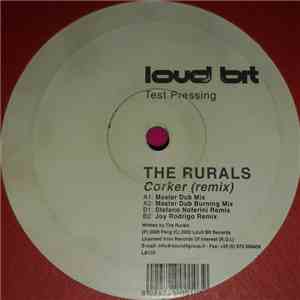 The Rurals - Corker (Remix)