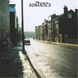 The Somatics - The Somatics