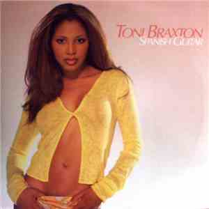 Toni Braxton - Spanish Guitar