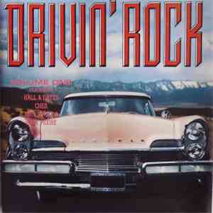 Various - Drivin' Rock - Volume 1