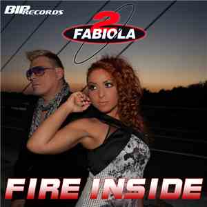 2 Fabiola Featuring Loredana - Fire Inside