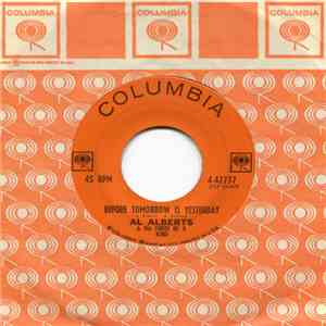 Al Alberts & His Three Of A Kind - Before Tomorrow Is Yesterday / Fly Me To ...