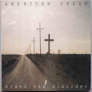 American Dream  - Brand New Disorder