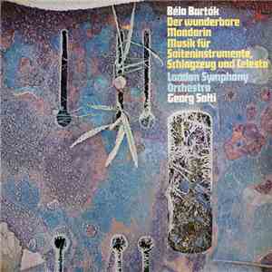 Béla Bartók, London Symphony Orchestra, Georg Solti - Der Wunderbare Madari ...