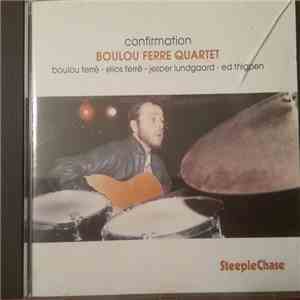 Boulou Ferré - Confirmation
