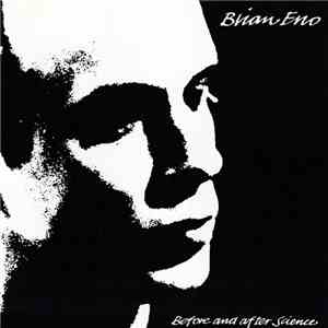 Brian Eno - Before And After Science