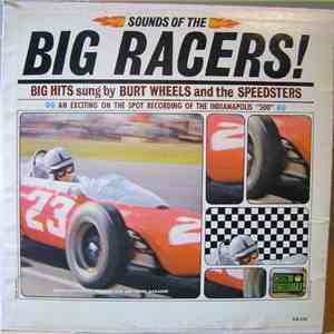 Burt Wheels And The Speedsters - Sounds Of The Big Racers
