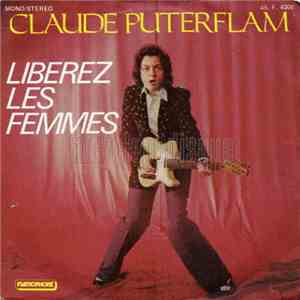 Claude Puterflam - Libérez les femmes