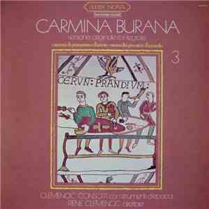 Clemencic Consort, René Clemencic - Carmina Burana Volume 3 Versione Origin ...
