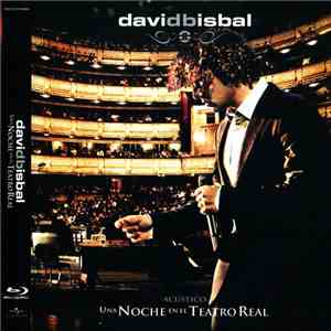 David Bisbal - Una Noche En El Teatro Real (Acústico)