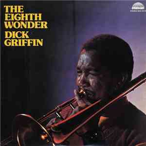 Dick Griffin - The Eighth Wonder