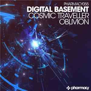 Digital Basement - Cosmic Traveller / Oblivion